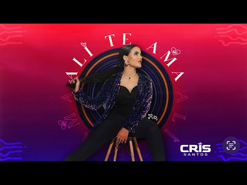 Ali te ama viu - versão Cris Santos