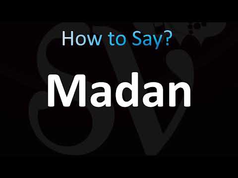 How to Pronounce Madan