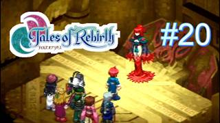 【実況】君が生まれ変わるRPG　テイルズオブリバース　＃２０