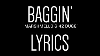 Marshmello x 42 Dugg - Baggin'  (Lyrics)