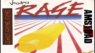 SHIT GAME TIME: VOODOO RAGE (AMSTRAD - Contains Swearing!)