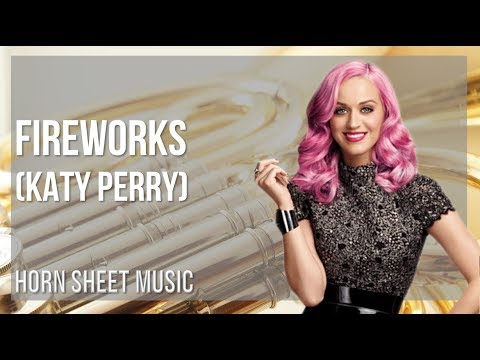 Horn Sheet Music: How to play Fireworks by Katy Perry
