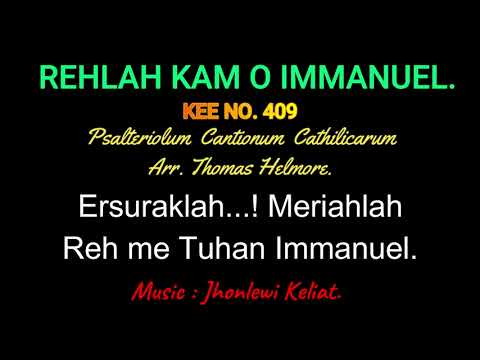 KEE 409 (Karaoke Version) - Jhonlewi Keliat. REHLAH KAM O IMMANUEL.