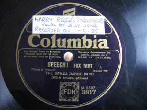 Denza Dance Band (Harry Reser) -  Speech !