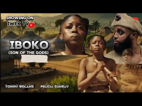 IBOKO-- complete season --trending -Nigerian -Nollywood- movie.