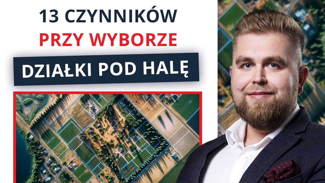 Jak wybrać DZIAŁKĘ pod BUDOWĘ HALI z biurem? | Carcon