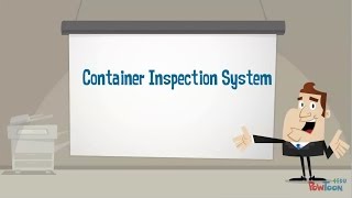 Container Inspection System