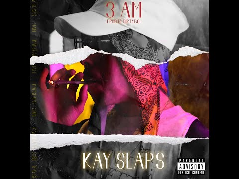 Kay Slaps - 3AM (Official Video) [Dir. by MONFE VISUALS]