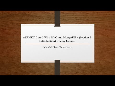 ASP NET Core 3 With MVC and MongoDB Section 2 Introduction Udemy Course