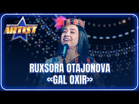 ARTIST SUPER MAVSUM - RUXSORA OTAJONOVA | GAL OXIR - OG‘ABEK SOBIROV