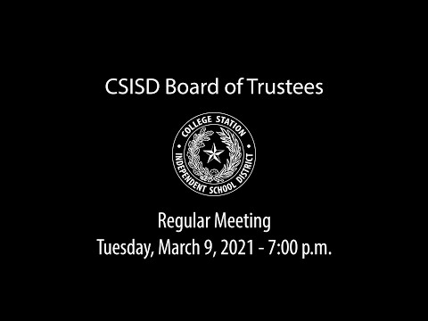 CSISD Board Meeting 3/9/2021 - Meeting