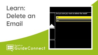 Learn GuideConnect: Emails - Deleting Emails