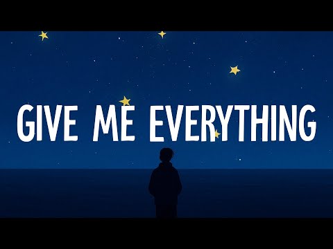 Pitbull - Give Me Everything (Lyrics) Ft. Ne-Yo, Afrojack, Nayer