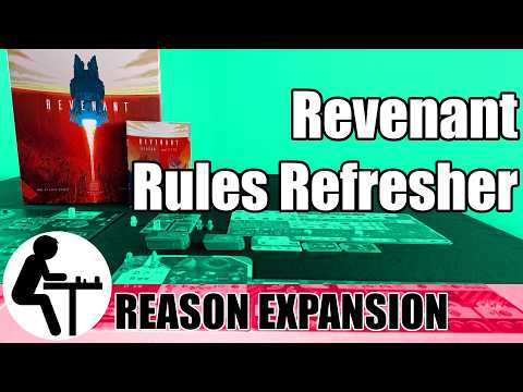 Revenant Rules Refresher: Reason Expansion
