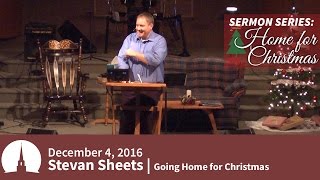 20161204   Going Home for Christmas   Stevan Sheets