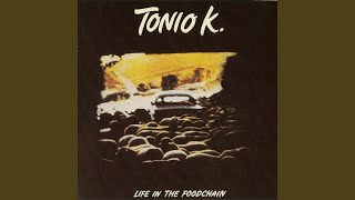 tonio k: life in the foodchain