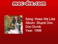 Mac Dre - Hoes We Like