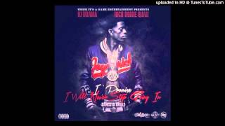 Rich Homie Quan - Blah Blah Blah [Prod. by Izze The Producer] (I Promise I Will Never Stop Going In