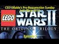 CEO100able S Pre Resurrection Sunday Let S Plays 2015 Episode 2 Lego Star Wars II