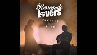 Renegade Lovers - 