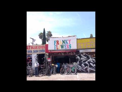 Franky Flowers - Blue Eyes (Full EP)