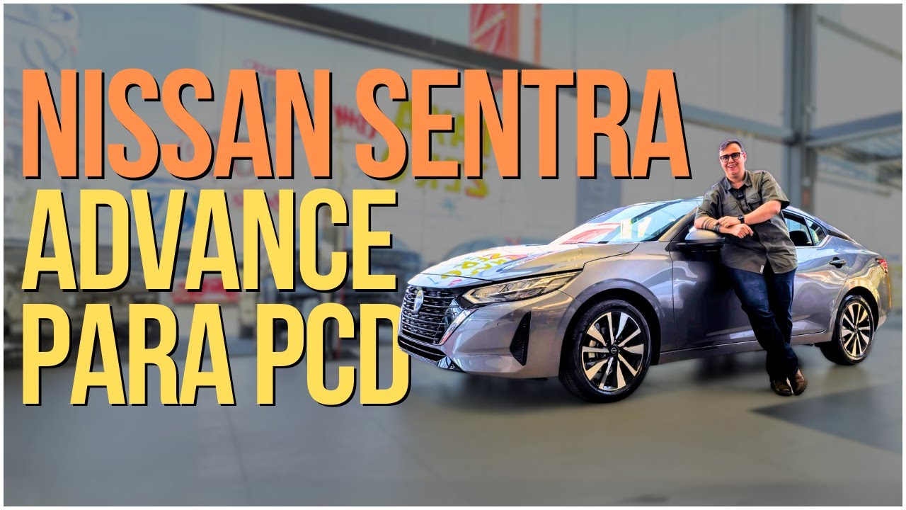 NISSAN SENTRA PARA PCD! VEJA POR QUE É UMA DAS MELHORES OPÇÕES DO MERCADO!