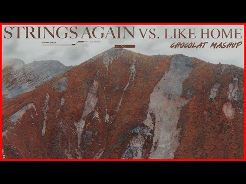 ❤ Matisse & Sadko - Strings Again vs  Nicky Romero & Nervo - Like Home (Chocolat Mashup)