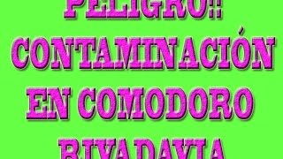 preview picture of video 'CONTAMINACIÓN DEL AGUA EN COMODORO RIVADAVIA'