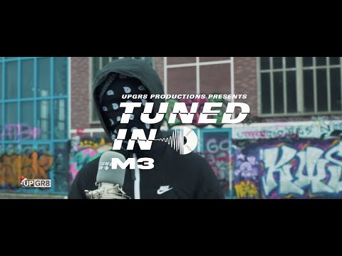 M3 - Tuned In [S1.E4] | @upgr8productions
