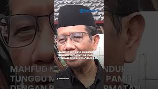 Mahfud MD Akui Mundur Dari Kabinet Jokowi Karena Tunggu Momentum: Saya Pamit dengan Penuh Kehormatan