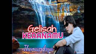 Download lagu THOMAS ARYA 2021 💙👁❤ GELISAH KERANAMU mp3 Download lagu THOMAS ARYA 2021 💙👁❤ GELISAH KERANAMU mp3
