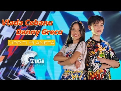 Vlada Cebanu & Danny Grecu (TiGi Academy) - Opriți Planeta