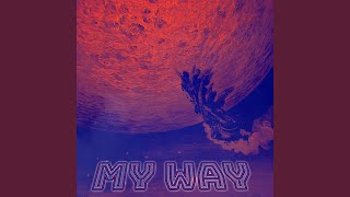 My way Music Video