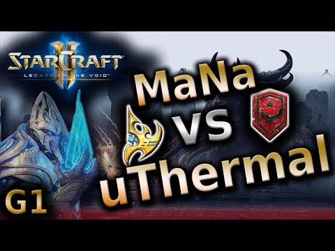Starcraft 2 LotV - LiquidMaNa vs uThermal - PvT G1 - SC2 Pro Tournament