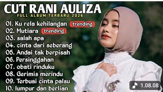 Download lagu CUT RANI FULL ALBUM TERPOPULER 2026♫ KURELA mp3 Download lagu CUT RANI FULL ALBUM TERPOPULER 2026♫ KURELA mp3