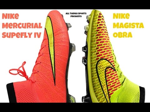 Nike Mercurial Superfly IV vs. Nike Magista Obra - The Comparison