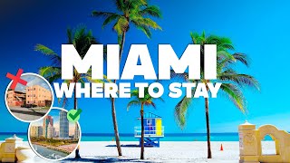 WHERE TO STAY IN MIAMI! Best Areas, Beaches, and Budget Hotels!