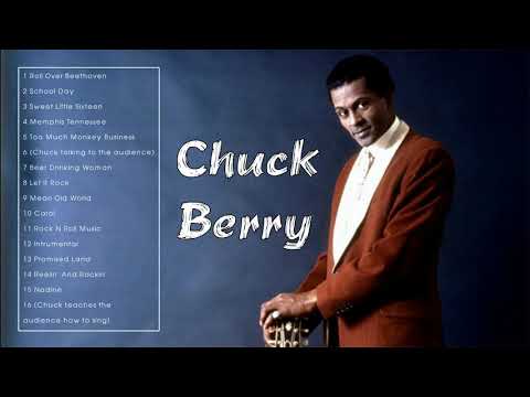 The Best of Chuck Berry (Full Album) - Chuck Berry Greatest Hits Playlist