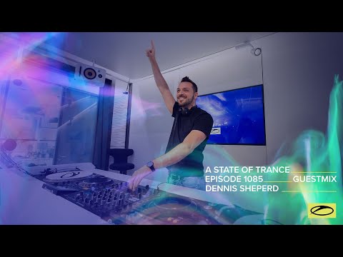 Dennis Sheperd - A State Of Trance Episode 1085 Guest Mix