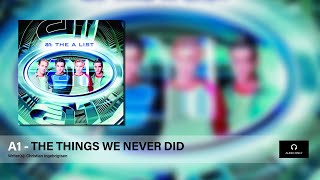 A1 - The things we never did (Audio)