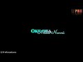 Okey Oka Lokam Nuvve Female Version Whatsapp Status Okeokalokamnuvve Femaleversion Blackscreen