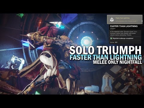 Solo "Faster Than Lightning" Triumph / Melee Only Exodus Crash Nightfall Boss [Destiny 2]