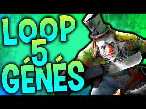 LOOP 5 GÉNÉS & + CE CLOWN (Ft. Daemon, Thomrdn) - DEAD BY DAYLIGHT