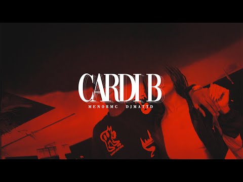 Menor MC, DJ Matt-D - Cardi B