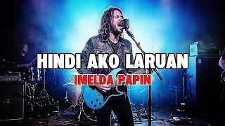 Download lagu Hindi Ako Laruan - Imelda Papin Greatest Hits Song (Song Lyrics) WBM Music Ph. Blues Rock mp3 Download lagu Hindi Ako Laruan - Imelda Papin Greatest Hits Song (Song Lyrics) WBM Music Ph. Blues Rock mp3