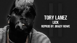 Tory Lanez - &quot;Lick&quot; Instrumental (Re Prod. By Brady Rowe)