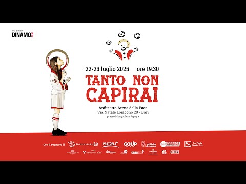 TANTO NON CAPIRAI - Promo evento 22-23 Luglio 2025