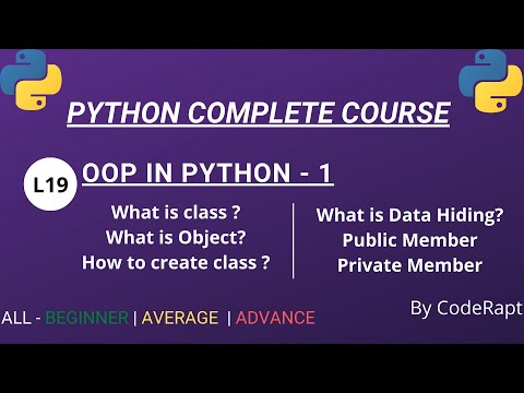 L19 Oops In Python What Is Class Object Data Hiding In Python Complete Python Course