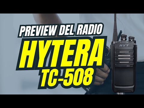 Conoce el Hytera TC508