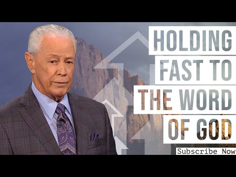 Holding Fast To The Word of God, Part 2